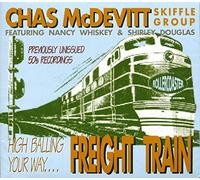 McDevitt, Chas - Freight Train: High Balling Your Way ......