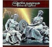 Mcdonald Alastair - Velvet and Steel