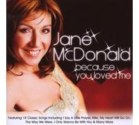 McDonald, Jane - Because You Loved Me