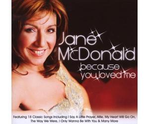 McDonald, Jane - Because You Loved Me
