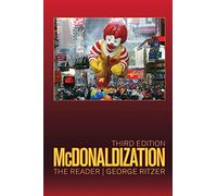 McDonaldization: The Reader