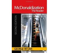 McDonaldization: The Reader