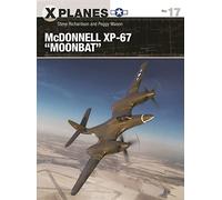 McDonnell XP-67 Moonbat"": 17 (X-Planes)