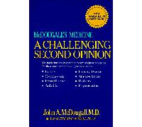 McDougall's Medicine: A Challenging Second Opinion
