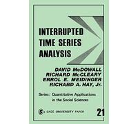 MCDOWALL: INTERRUPTED TIME SERIES ANALYSIS (PAPER)SIS (PAPER): 21 (Quantitative Applications in the Social Sciences)
