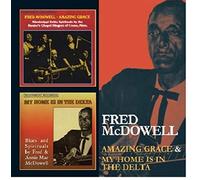 Fred McDowell - Amazing Grace/My Home Is in the Delta