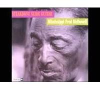 McDowell, 'Mississippi' Fred - Steakbone Slide Guitar