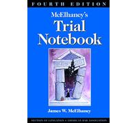 McElhaney's Trial Notebook, Fourth Edition