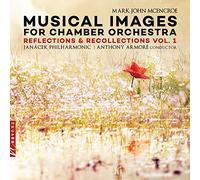 MCENCROE/JANACEK PHILHARMONIC ORCH/ARMORE - Musical Images 1