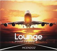 Mcendoz - Lounge Around the World