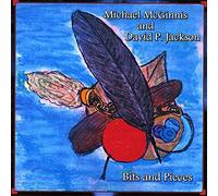 McGinnis, Michael / Jackson, David P - Bits And Pieces