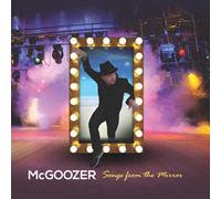 Mcgoozer - Songs From The Mirror