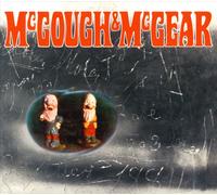 MCGOUGH & MCGEAR/MIKE MCGEAR/ROGER MCGOUGH - MCGOUGH & MCGEAR [REMASTERED & EXPA