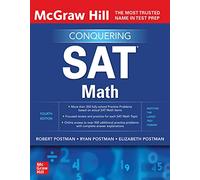 McGraw Hill Conquering SAT Math, Fourth Edition (TEST PREP)