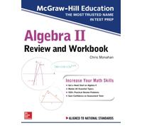 McGraw-Hill Education – Algebra II Review and Workbook – Test Prep