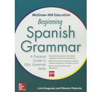 McGraw-Hill Education Beginning Spanish Grammar