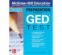 McGraw-Hill Education Preparation for the GED Test, Fourth Edition (TEST PREP)