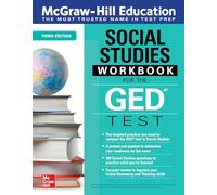 McGraw-Hill Education Social Studies Workbook for the GED Test, Third Edition (TEST PREP)