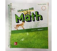 McGraw-Hill My Math, Grade 4, Teacher Edition, Volume 1 (Elementary Math Connects)