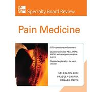 McGraw-Hill Specialty Board Review Pain Medicine