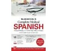 McGraw Hill's Complete Medical Spanish, Premium Fourth Edition