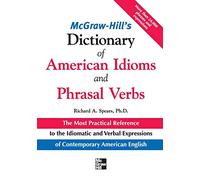 McGraw-Hill's Dictionary of American Idoms and Phrasal Verbs (McGraw-Hill ESL References)