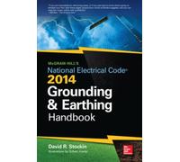McGraw-Hill's NEC 2014 Grounding and Earthing Handbook