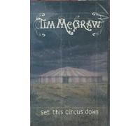 Mcgraw, Tim - Set This Circus Down [CASSETTE]