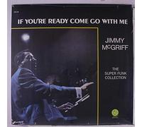 Mcgriff,Jimmy - JIMMY McGRIFF LP, IF YOU'RE READY COME GO WITH ME (US ISSUE NEW VINYL)