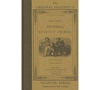 McGuffey's Eclectic Pictorial Primer