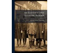McGuffey's First Eclectic Reader