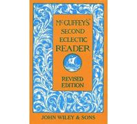 McGuffey's Second Eclectic Reader (McGuffey's Readers)