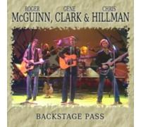 MCGUINN CLARK & HILLMAN: BACKSTAGE PASS - CD SEALED
