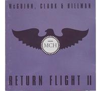 Mcguinn, Clark & Hillman - Return Flight Volume II