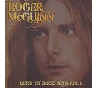 Mcguinn, Roger - Born To Rock And Roll