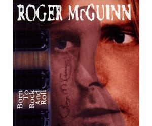 Mcguinn Roger - Born to Rock N Roll