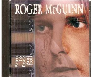 Mcguinn, Roger - Born to Rock & Roll