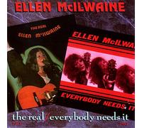 McIlwaine, Ellen - The Real/Everybody Needs It