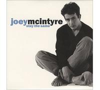 Mcintyre, Joey - Stay the Same