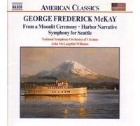 McKay-From a Moonlit Ceremony; Harbour Narrative; Evocation Symphony by Ukraine National Symphony Orchestra (2001-03-05)