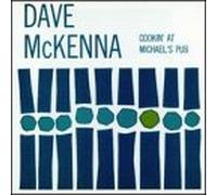 Mckenna, Dave - Cookin at Michael's Pub