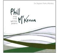Mckenna, Phil & The Water Signs - Six Degrees From A Monkey (Australian Import)
