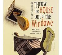 Mckenna, Terry - Throw The House Out Of The Windowe