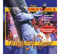 McKissick, Pastor Rudolph - What A Time [Us Import]