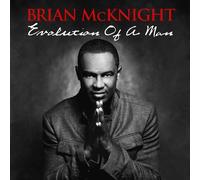McKnight, Brian - Evolution of A Man