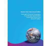 McKnight's Physical Geography: A Landscape Appreciation: Pearson New International Edition