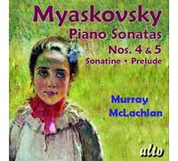 Mclachlan,Murray - Myaskovsky: Piano Sonatas