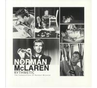 NORMAN MCLAREN - RYTHMETIC THE COMPOSITIONS OF NORMAN MCLAREN [VINYL]