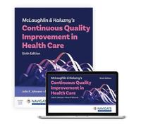 McLaughlin & Kaluzny's Continuous Quality Improvement in Health Care