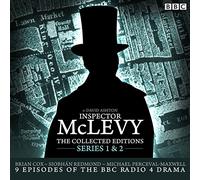 McLevy, The Collected Editions: Part One Pilot, S1-2: Nine BBC Radio 4 full-cast dramas including the Pilot episode